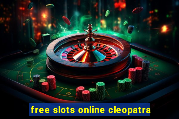 free slots online cleopatra