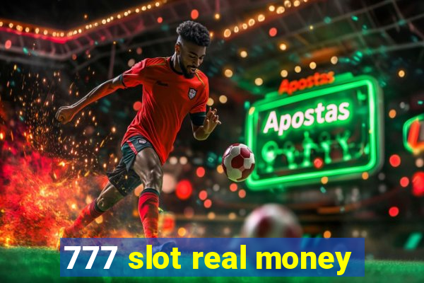 777 slot real money