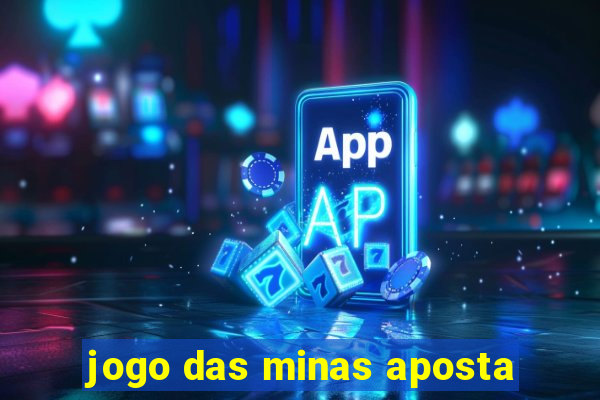 jogo das minas aposta