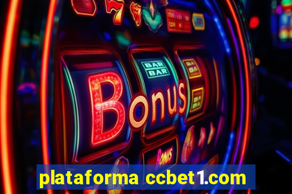 plataforma ccbet1.com