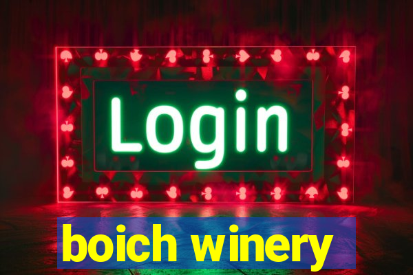 boich winery