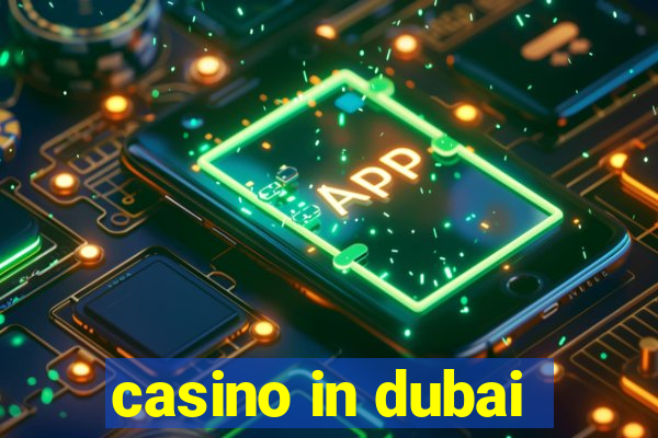 casino in dubai