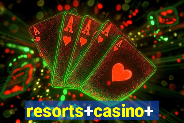 resorts+casino+hotel