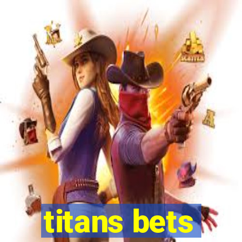 titans bets