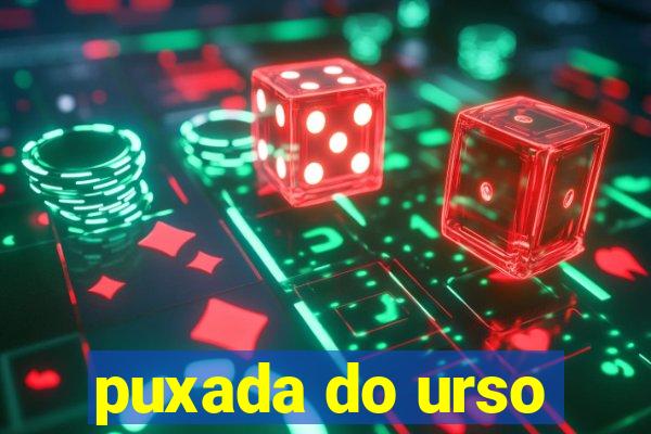 puxada do urso