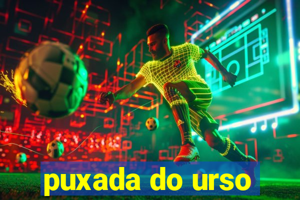 puxada do urso