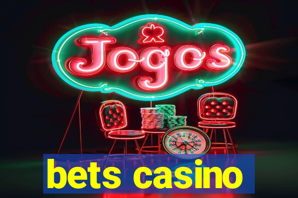 bets casino