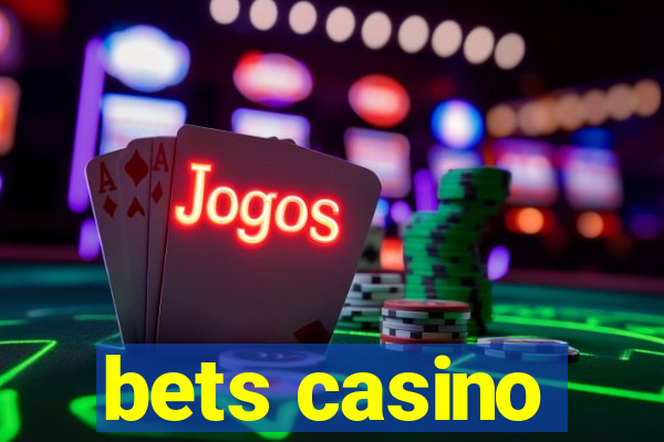 bets casino