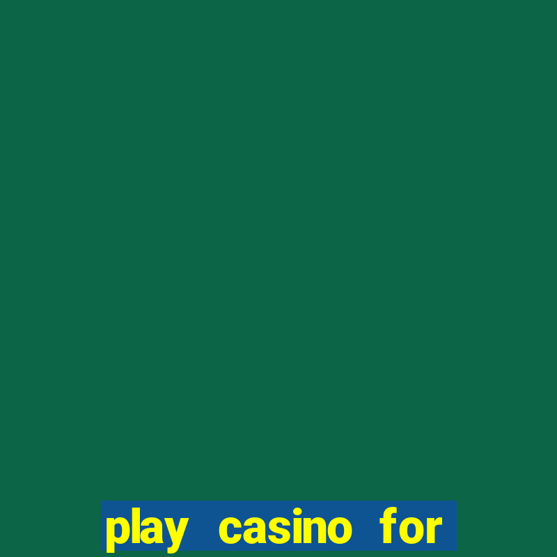 play casino for real money online