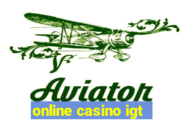 online casino igt