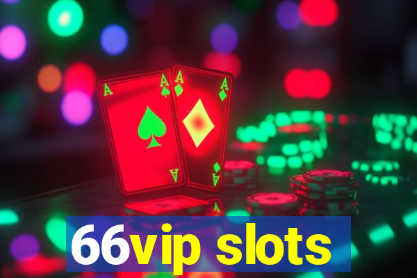 66vip slots