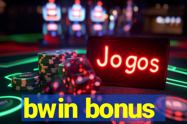 bwin bonus