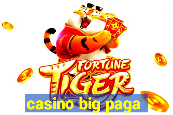 casino big paga