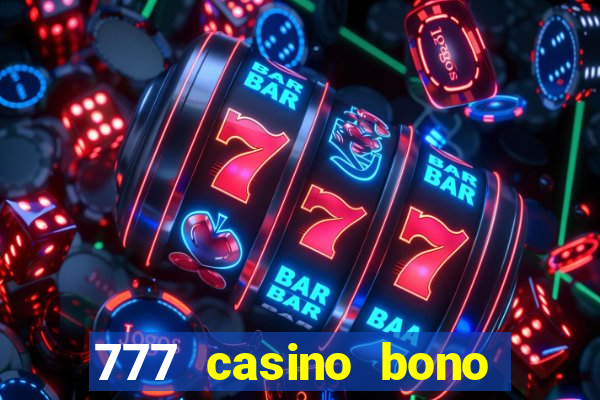 777 casino bono sin deposito