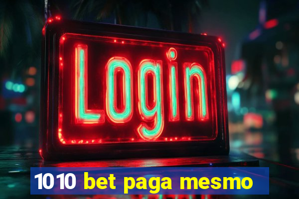 1010 bet paga mesmo