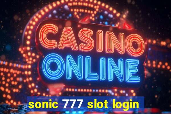 sonic 777 slot login