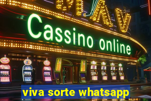 viva sorte whatsapp