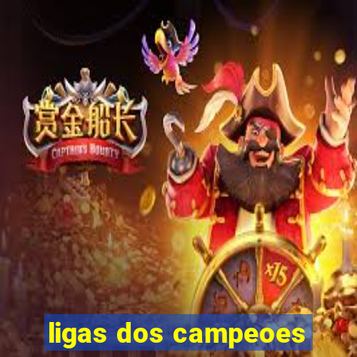 ligas dos campeoes