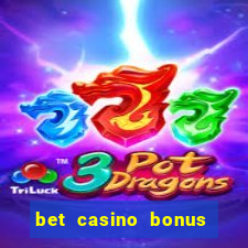 bet casino bonus de cadastro