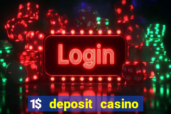 1$ deposit casino new zealand