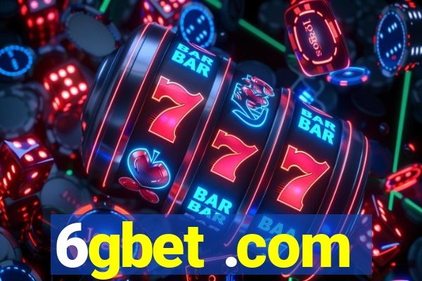 6gbet .com