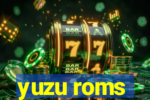 yuzu roms