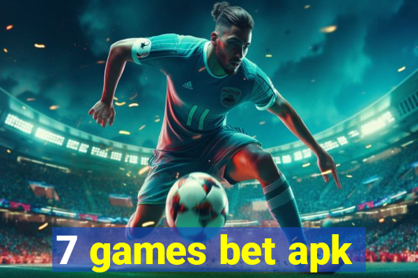 7 games bet apk