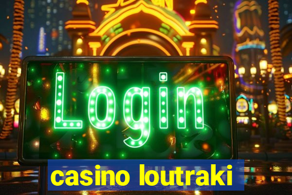 casino loutraki