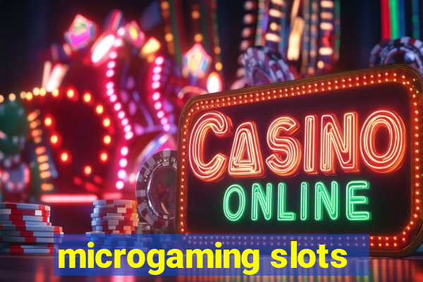 microgaming slots