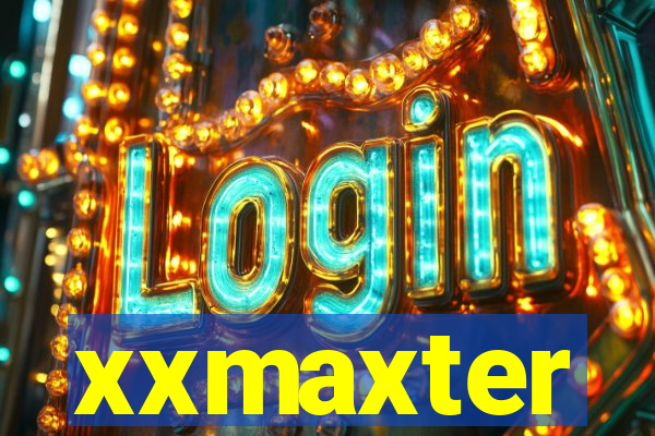 xxmaxter