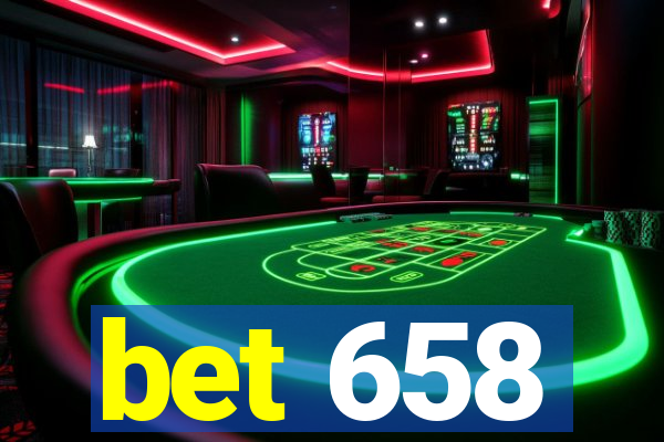 bet 658