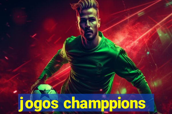 jogos champpions