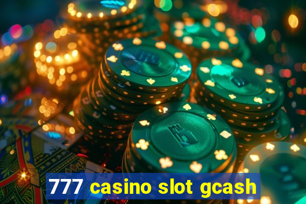 777 casino slot gcash