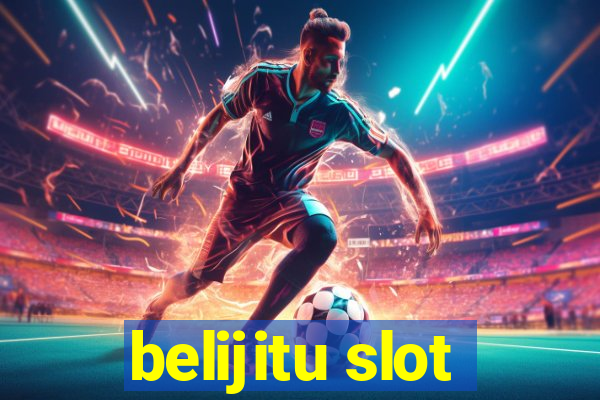 belijitu slot