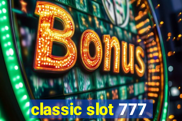 classic slot 777