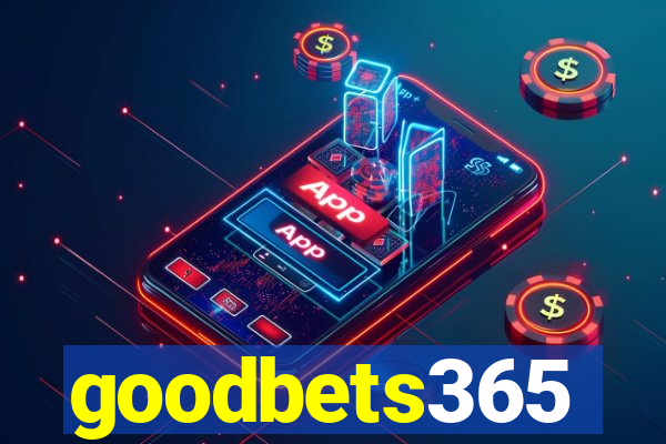 goodbets365