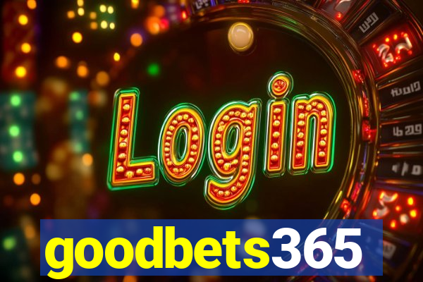 goodbets365