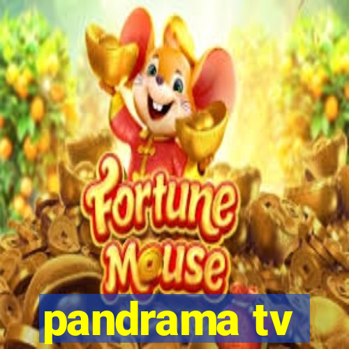 pandrama tv