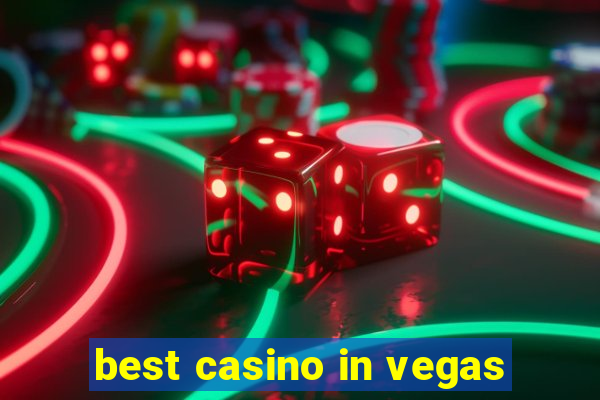 best casino in vegas