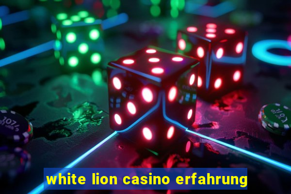 white lion casino erfahrung