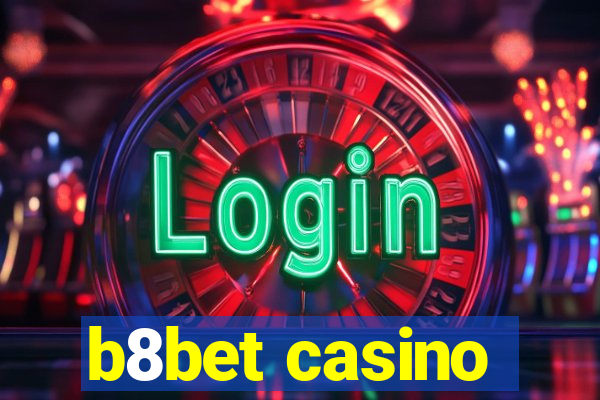 b8bet casino