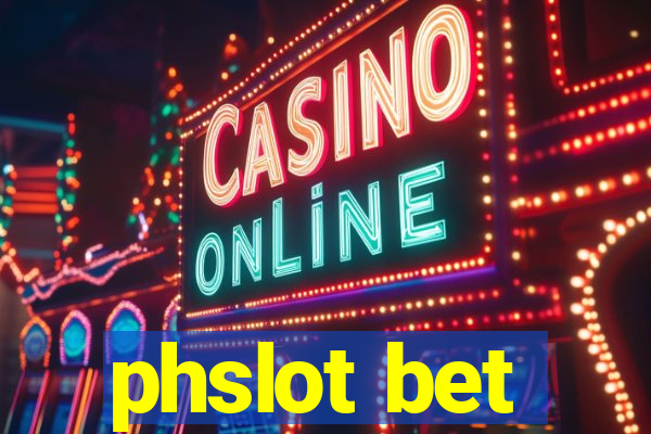 phslot bet