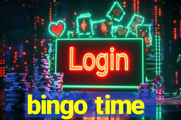 bingo time