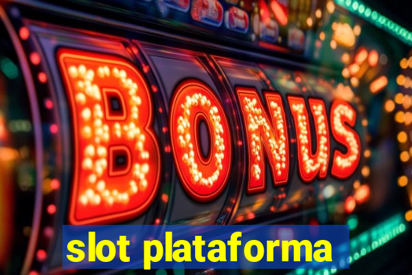 slot plataforma