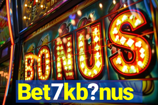 Bet7kb?nus