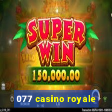 077 casino royale