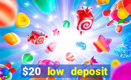 $20 low deposit casinos in nz