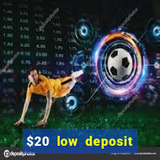 $20 low deposit casinos in nz