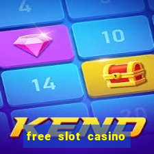 free slot casino games with bonus