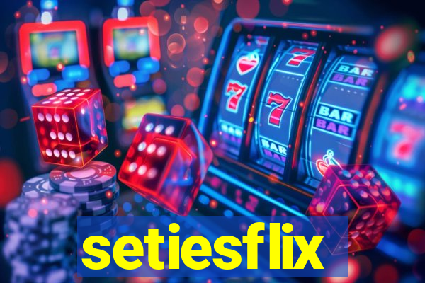 setiesflix